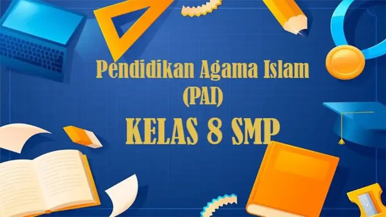 5 Soal PAI Kelas 8 Semester 1 dan Kunci Jawaban yang Wajib Dikuasai di 2026