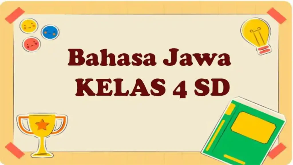 Akhirnya! 5 Lembar Soal Bahasa Jawa Kelas 4 Semester 1 dan Kunci Jawaban Siap Cetak 2026