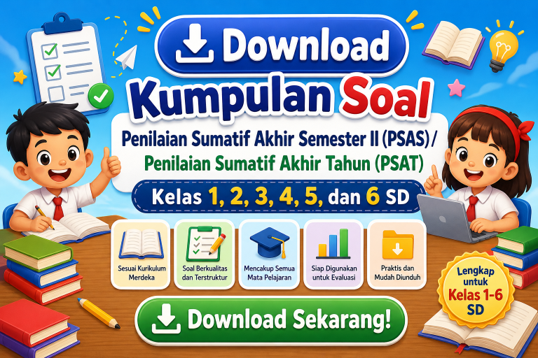 Download Kumpulan Soal Penilaian Akhir Semester Kelas 4 SD Siap Cetak, Ternyata Ini Rahasia Nilai Bagus Download Kumpulan Soal Penilaian Akhir Semester Kelas 4 SD Siap Cetak, Ternyata Ini Rahasia Nilai Bagus